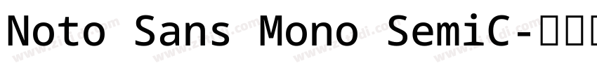 Noto Sans Mono SemiC字体转换